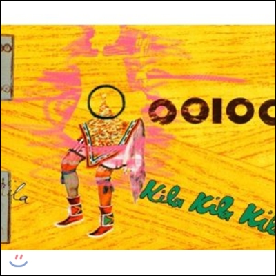 Ooioo - Kila Kila Kila