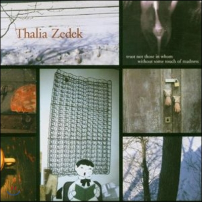 Thalia Zedek - Trust Not Those In Whom