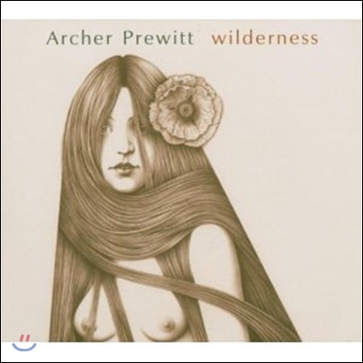 Archer Prewitt - Wilderness