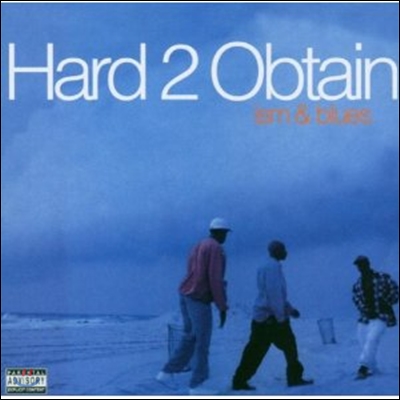 Hard 2 Obtain - Ism &amp; Blues