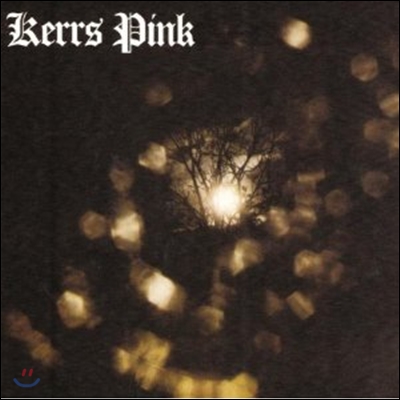 Kerrs Pink - Kerrs Pink (Papersleeve)