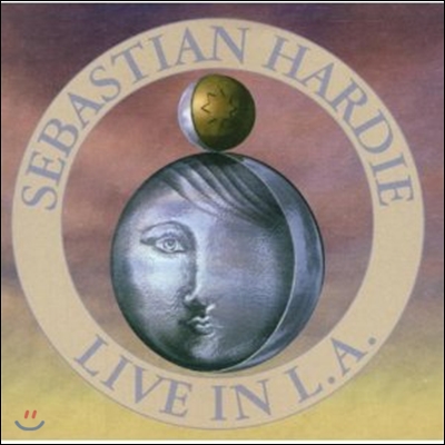 Sebastian Hardie - Live In Los Angeles 1994