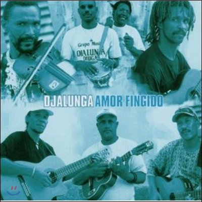Djalunga - Amor Fingido