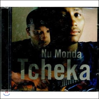 Tcheka - Nu Monda