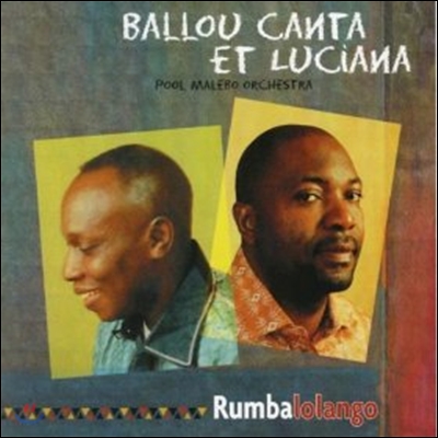 Ballou Canta &amp; Luciana - Rumba Lolango