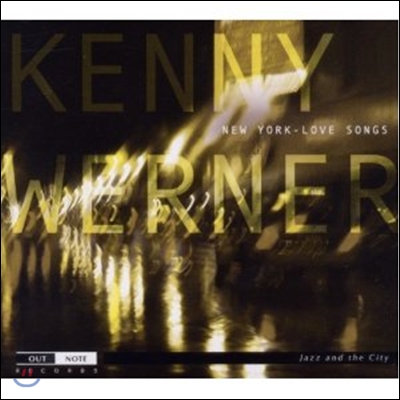 Kenny Werner, Piano - New York ? Love Songs