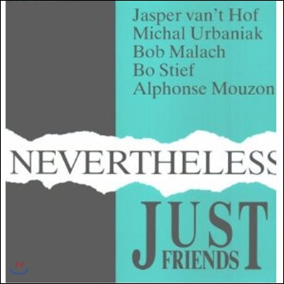 Just Friends - Nevertheless