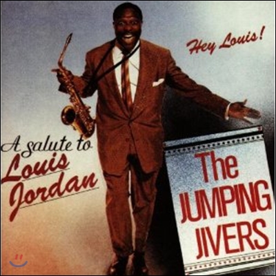 Jumping Jivers - Hey Louis! A Salute To Louis Jordan