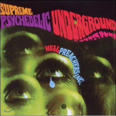 Hell Preachers Inc - Supreme Psychedelic Underground