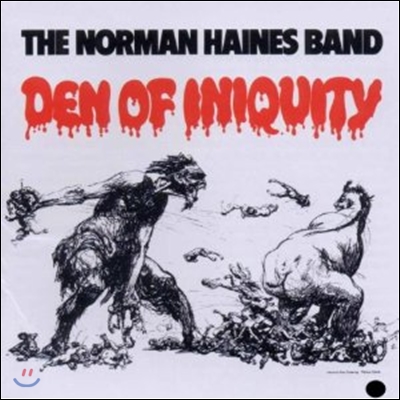 Norman Haines Band - Den Of Iniquity