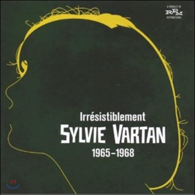 Sylvie Vartan - Irresistiblement: Sylvie Vartan 1965-1968