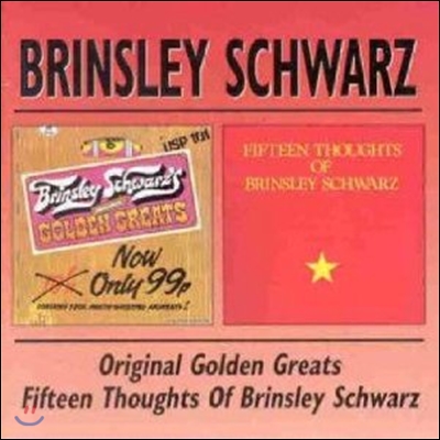 Brinsley Schwarz - Golden Greats / 15 Thoughts Of