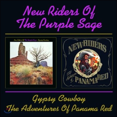 New Riders Of The Purple Sage - Gypsy Cowboy / The Adventure Of Panama Red