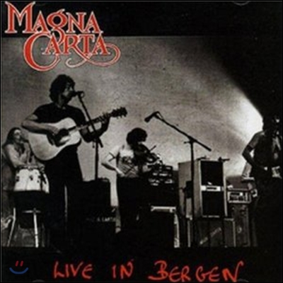 Magna Carta - Live In Bergan