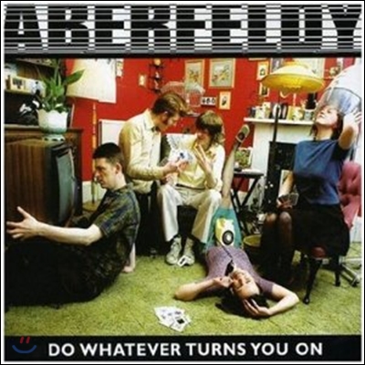 Aberfeldy - Do Whatever Turn You On