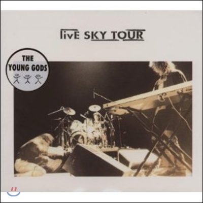 The Young Gods - Live Sky Tour