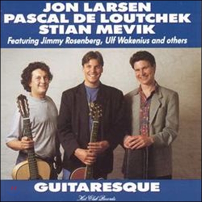 Jon Larsen, Pascal De Loutchek, Stian Mevik - Guitaresque