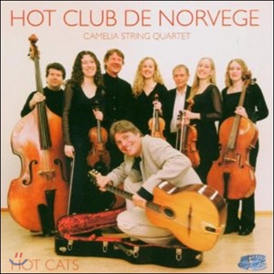 Hot Club De Norvege - Camelia String Quartet - Hot Cats