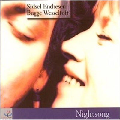 Sidsel Endresen/Bugge Wesseltoft - Nightsong