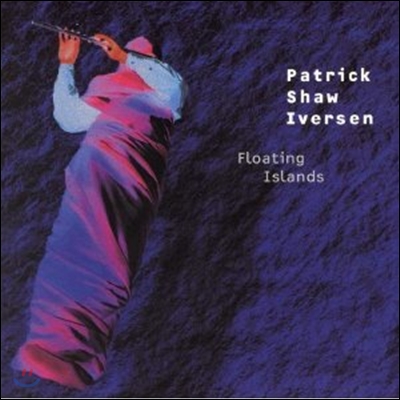 Patrick Shaw Iversen - Floating Islands