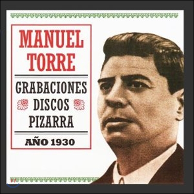 Manuel Torre - Grabaciones Discos Pizarra