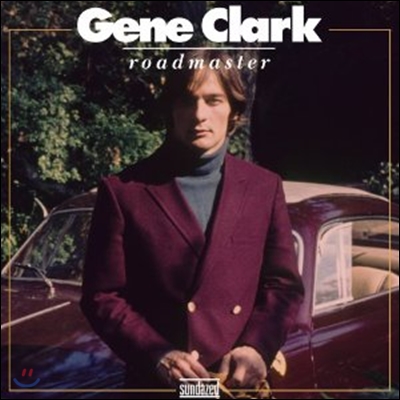 Gene Clark - Roadmaster