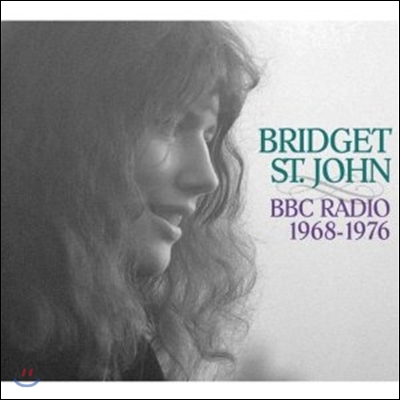 Bridget St. John - BBC Radio 1968-1976