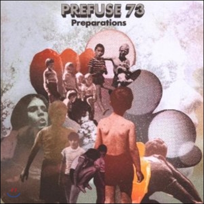 Prefuse 73 - Preparations