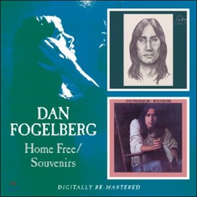 Dan Fogelberg - Home Free/Souvenirs