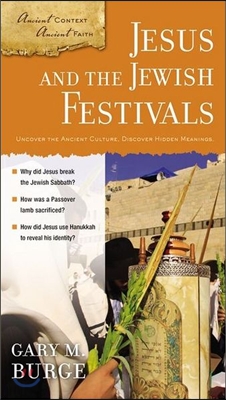 Jesus and the Jewish Festivals