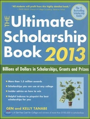 The Ultimate Scholarship Book 2013