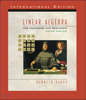 Linear Algebra for Engineers and Scientists Using MATLAB