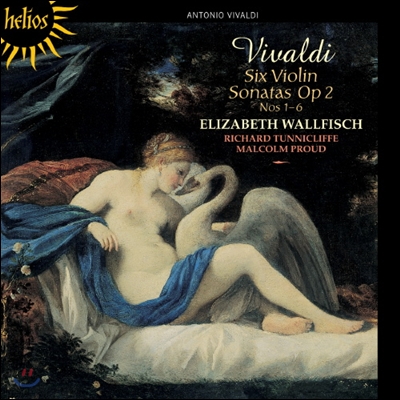 Elizabeth Wallfisch 비발디: 6개의 바이올린 소나타 (Vivaldi: Six Violin Sonatas, Op. 2, Nos. 1-6