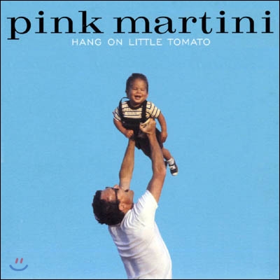 Pink Martini (핑크 마티니) - Hang On Little Tomato [2LP]