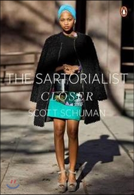 The Sartorialist : Closer