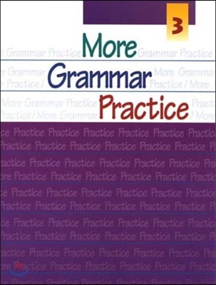 More Grammar Practice 3 (Paperback)