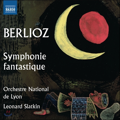 Leonard Slatkin 베를리오즈: 환상 교향곡, &#39;해적&#39; 서곡 (Berlioz: Symphonie fantastique)