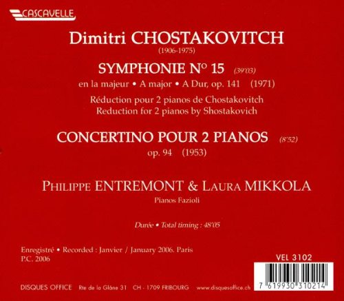 Philippe Entremont 쇼스타코비치: 교향곡 15번, 콘체르티노 [피아노 편곡 버전] (Schostakowitsch: Symphonie Nr.15 fur 2 Klaviere)