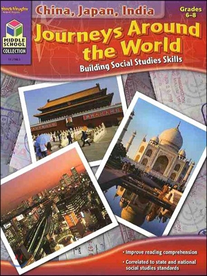 Journeys Around The World : China, Japan & India