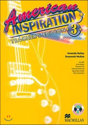 American Inspiration 3 : Teacher&#39;s Edition