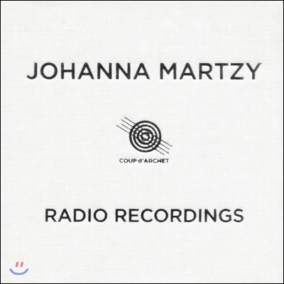 Johanna Martzy 요한나 마르치 라디오 방송녹음 (The Radio Recordings)