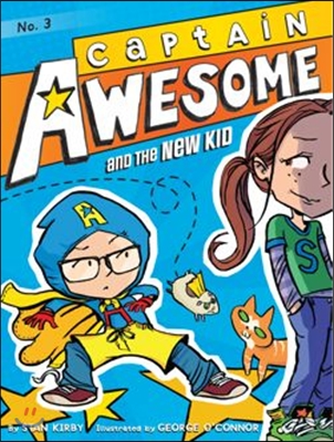 Captain Awesome and the New Kid: Volume 3