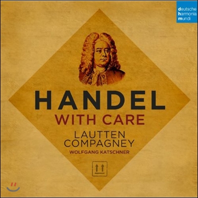 Handel with Care - 라우텐 콤파니/볼프강 파트쉬너
