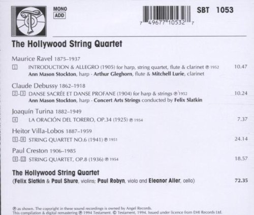 The Hollywood String Quartet 라벨 / 드뷔시 / 투리나 / 빌라로부스 / 크레스턴 (Ravel / Debussy / Turina / Villa-Lobos / Creston)