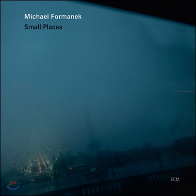 Michael Formanek - Small Places