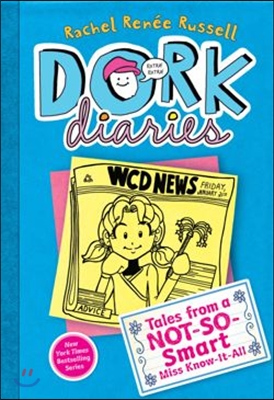 Dork Diaries #5 : Tales from a Not-So-Smart Miss Know-It-All