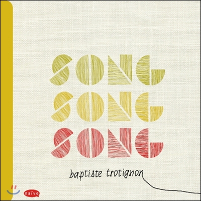 Baptiste Trotignon - Song Song Song