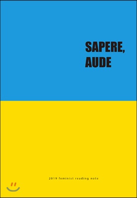 SAPERE, AUDE