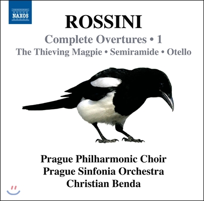 Christian Benda 로시니: 서곡 1집 - 도둑까치, 세미라미데, 오텔로 (Rossini: Complete Overtures, Vol. 1)