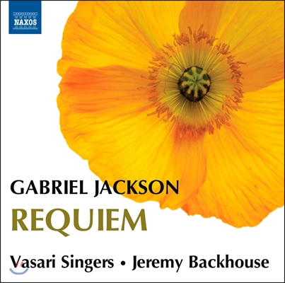 Vasari Singers 가브리엘 잭슨: 레퀴엠 / 존 태브너: 아테네의 노래 (Gabriel Jackson: Requiem)